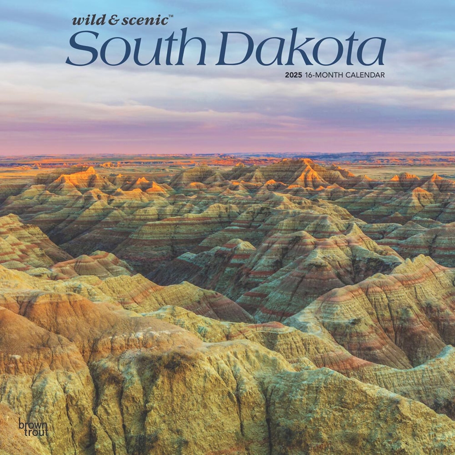 2025 BrownTrout South Dakota Wild & Scenic 12 x 12 Monthly  Wall Calendar (9781975475727)