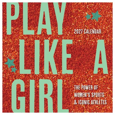 2027 TF Publishing Play Like A Girl 12 x 12 Monthly Wall Calendar, Multicolored (27-1137)