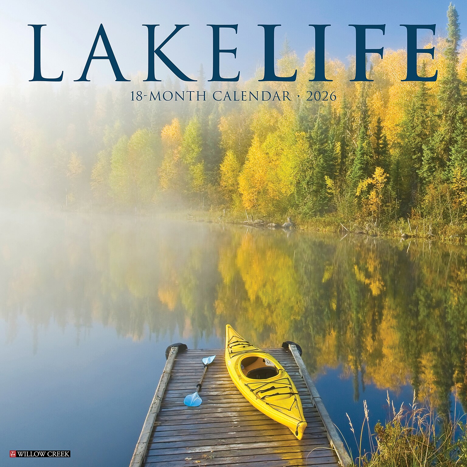 2026 Willow Creek Lake Life 12 x 12 Monthly Wall Calendar (51757)