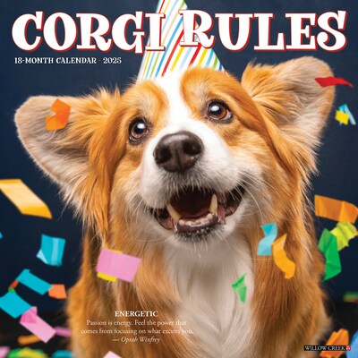 2025 Willow Creek Corgi Rules 12 x 12 Monthly Wall Calendar (42557)