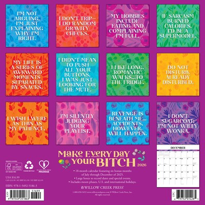 2026 Willow Creek Make Every Day Your Bitch 12 x 12 Monthly Wall Calendar (51863)