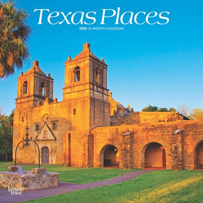 2025 BrownTrout Texas Places 12 x 12 Monthly Wall Calendar (9781975475789)