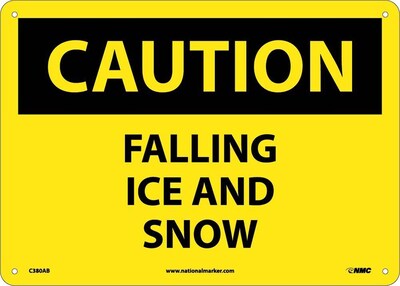 Caution Signs; Falling Ice And Snow, 10X14, .040 Aluminum
