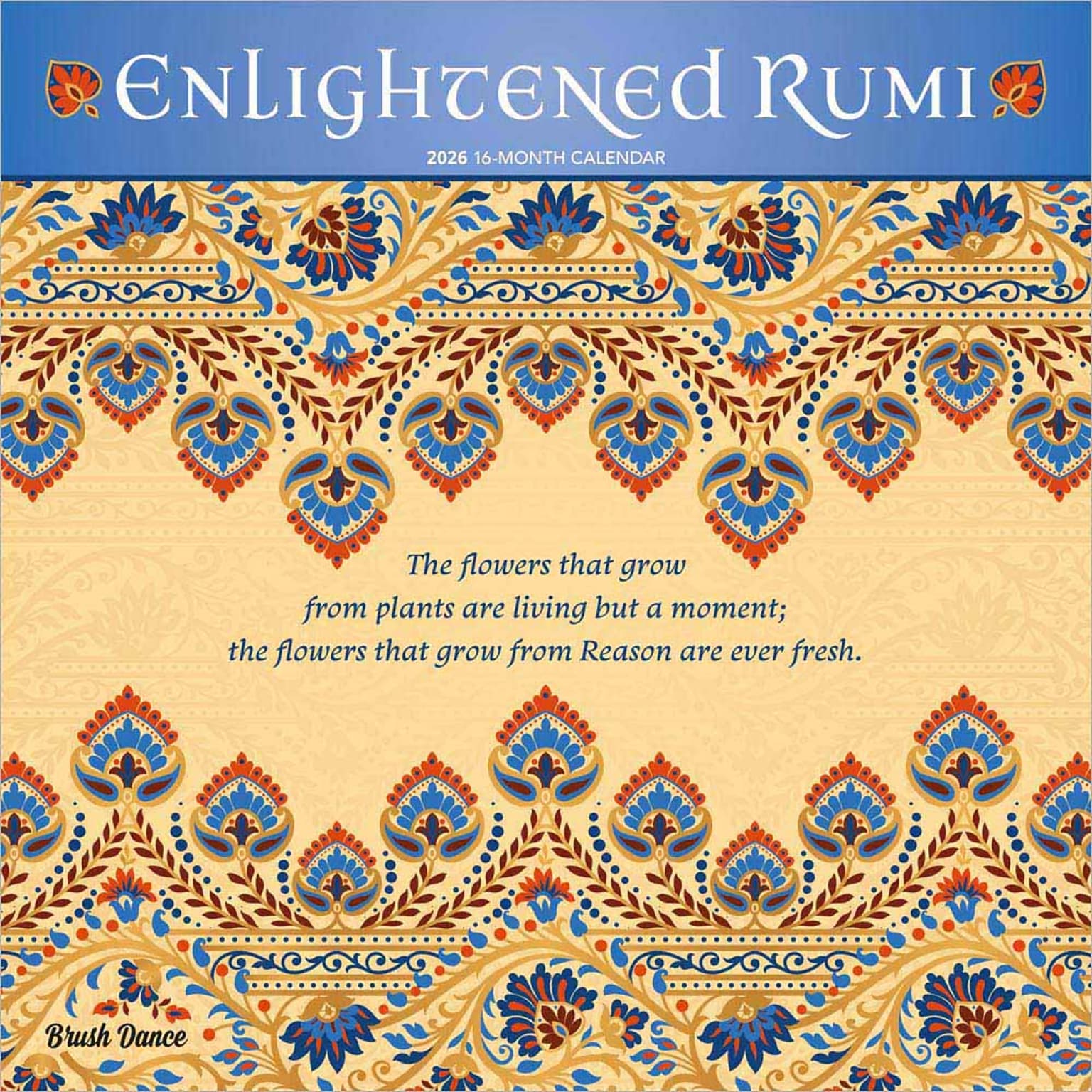 2026 Brush Dance Enlightened Rumi 12 x 12 Monthly Wall Calendar (9798330706518)