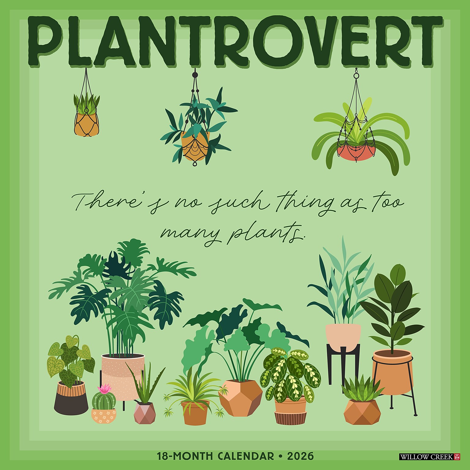 2026 Willow Creek Plantrovert 12 x 12 Monthly Wall Calendar (55854X)