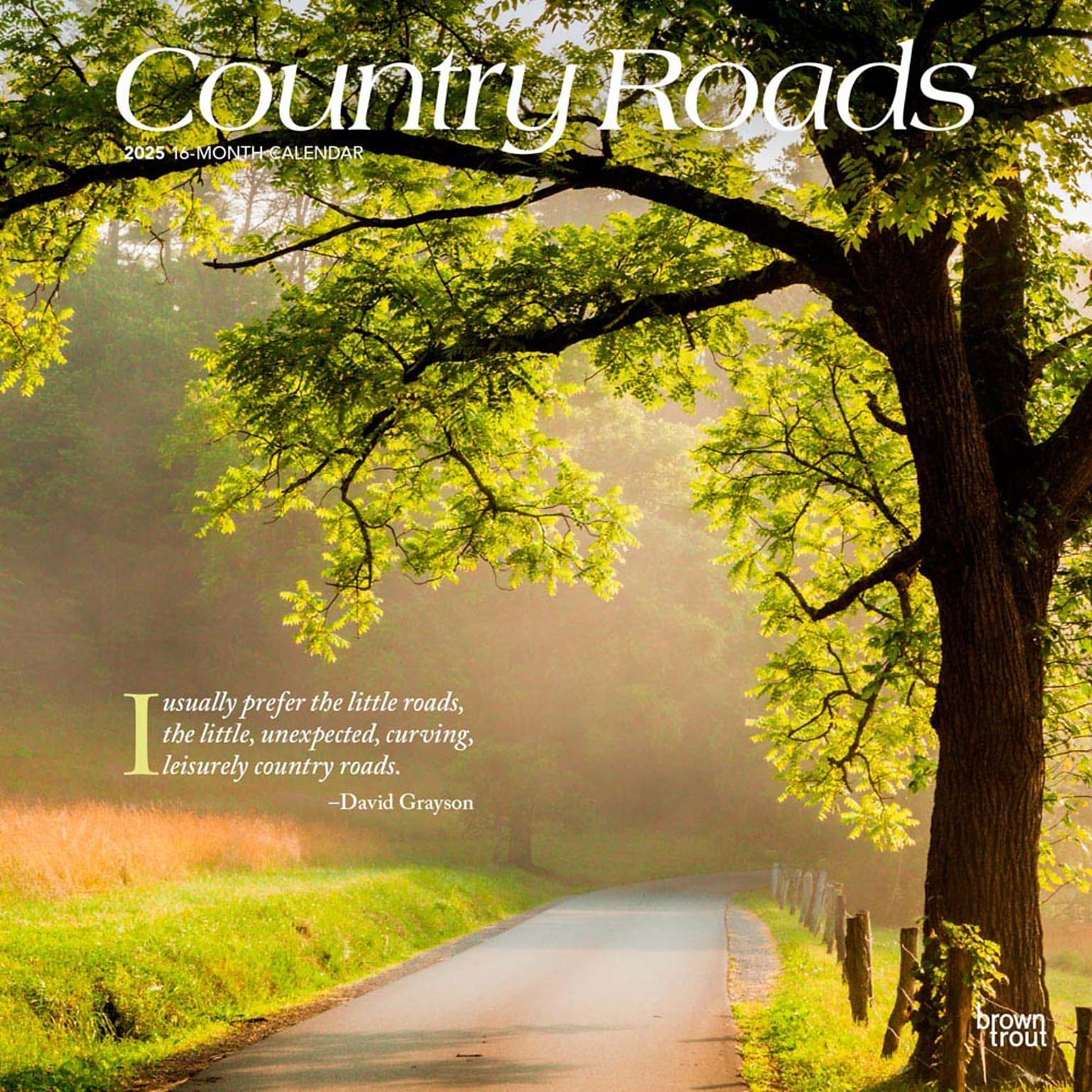 2025 BrownTrout Country Roads 12 x 12 Monthly  Wall Calendar (9781975474737)