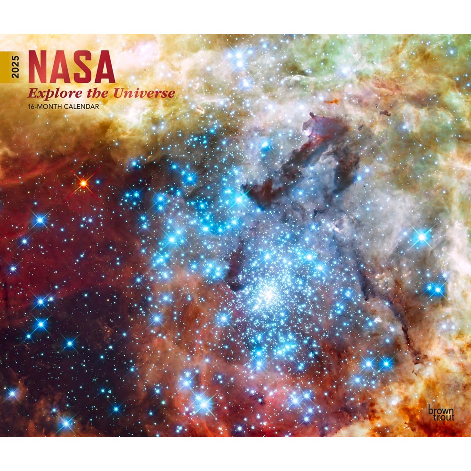 2025 BrownTrout NASA Explore the Universe 7 x 12 Monthly Deluxe Wall Calendar (9781975473105)
