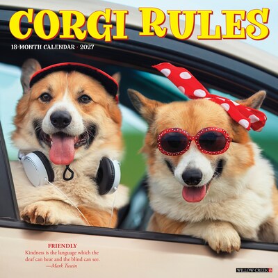 2027 Willow Creek Corgi Rules 12 x 12 Monthly Wall Calendar, Assorted Colors (59845)