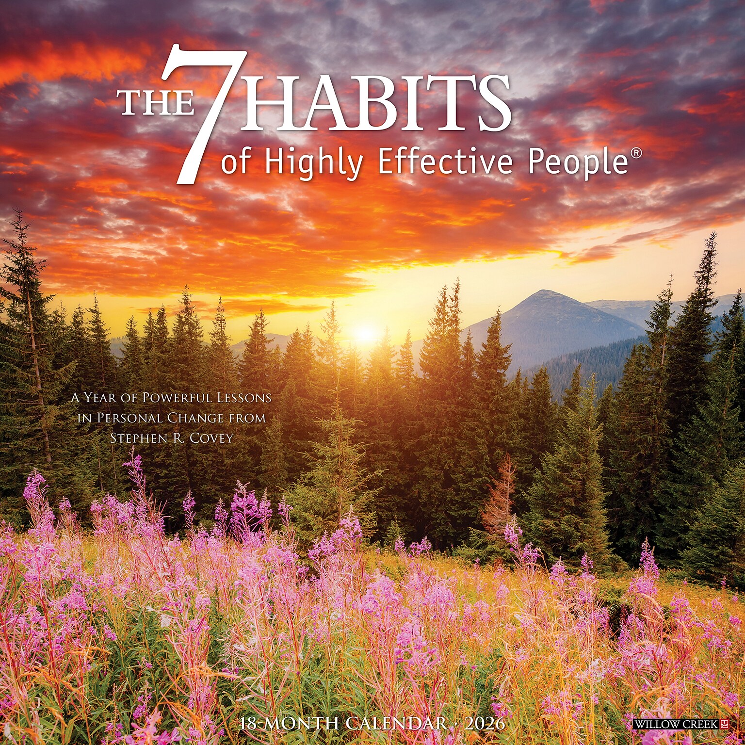 2026 Willow Creek 7 Habits of Highly Effective People 12 x 12 Monthly Wall Calendar (49723X)