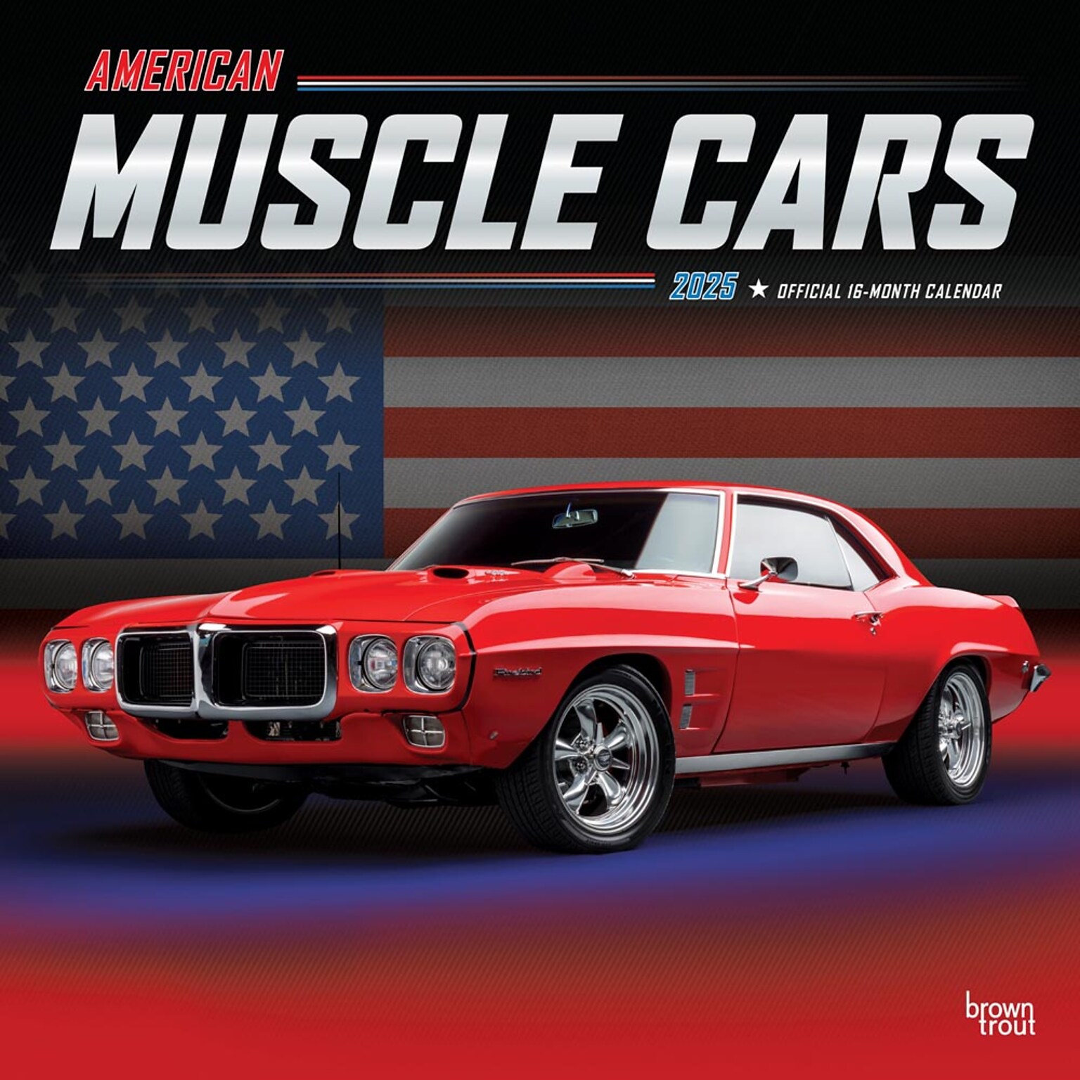 2025 BrownTrout American Muscle Cars 12 x 12 Monthly Square Wall Calendar (9781975479640)