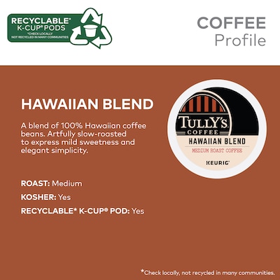 Tully's Hawaiian Blend Coffee Keurig® K-Cup® Pods, Medium Roast, 96/Carton (66064)