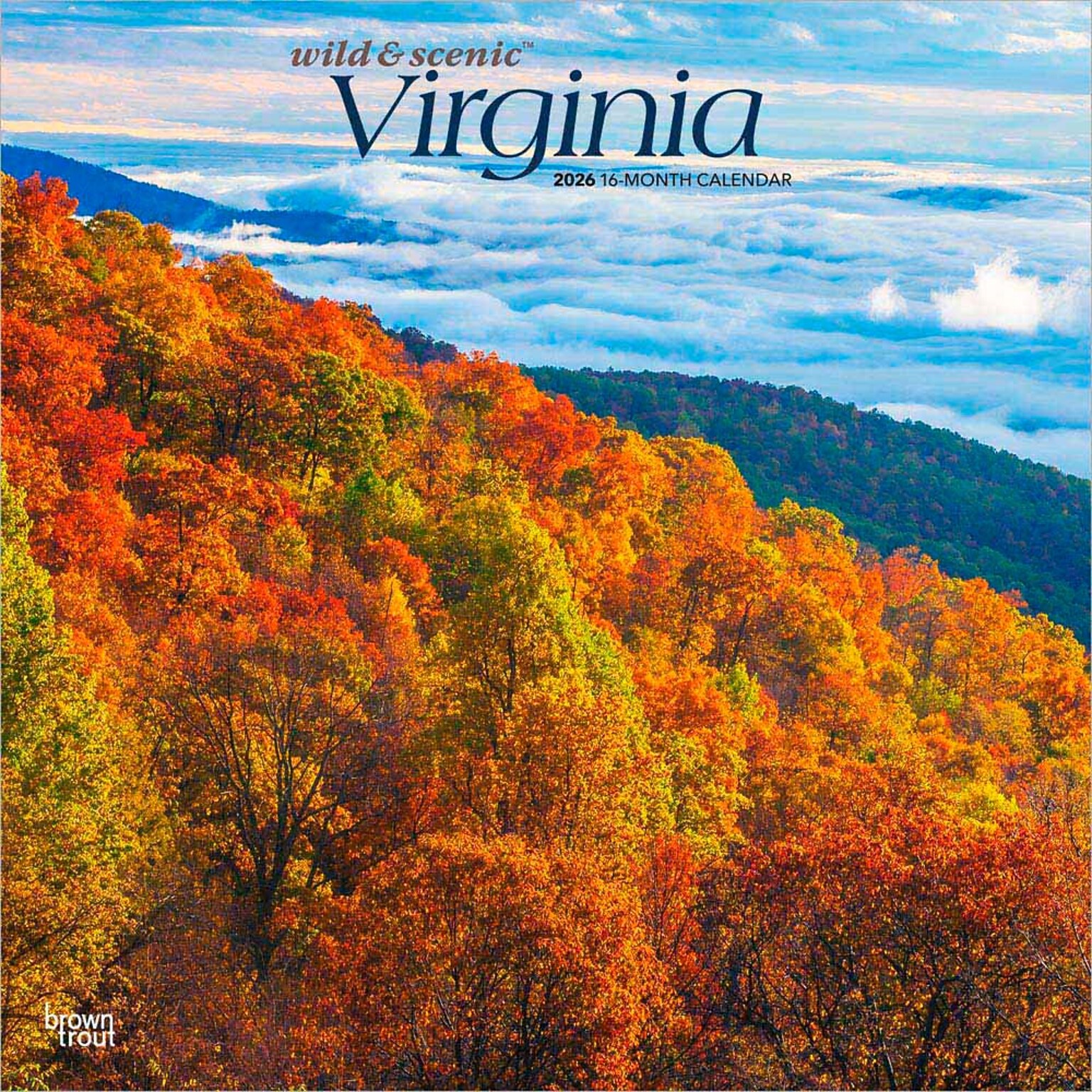 2026 BrownTrout Virginia Wild & Scenic 12 x 12 Monthly Wall Calendar (9798330706150)