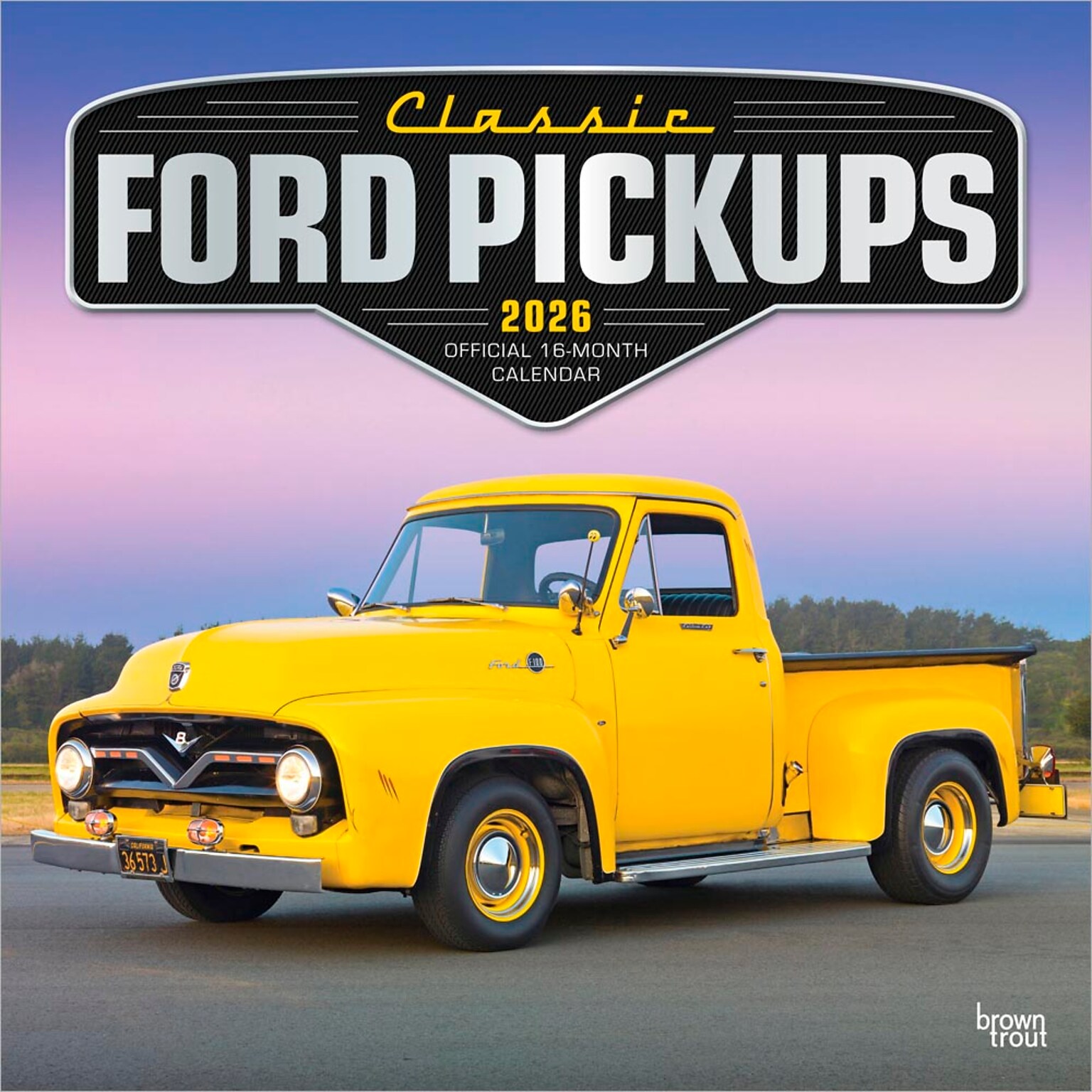 2026 BrownTrout Classic Ford Pickups 12 x 12 Monthly Wall Calendar (9798330701612)