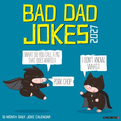 2027 Willow Creek Bad Dad Jokes 12 x 12 Monthly Wall Calendar (58985)