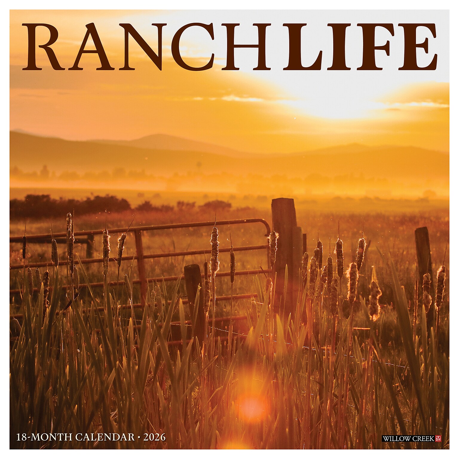 2026 Willow Creek RanchLife 12 x 12 Monthly Wall Calendar (52563)