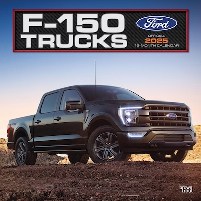2025 BrownTrout Ford F150 Trucks OFFICIAL 12 x 24 Monthly Square Wall Calendar (9781975479725)