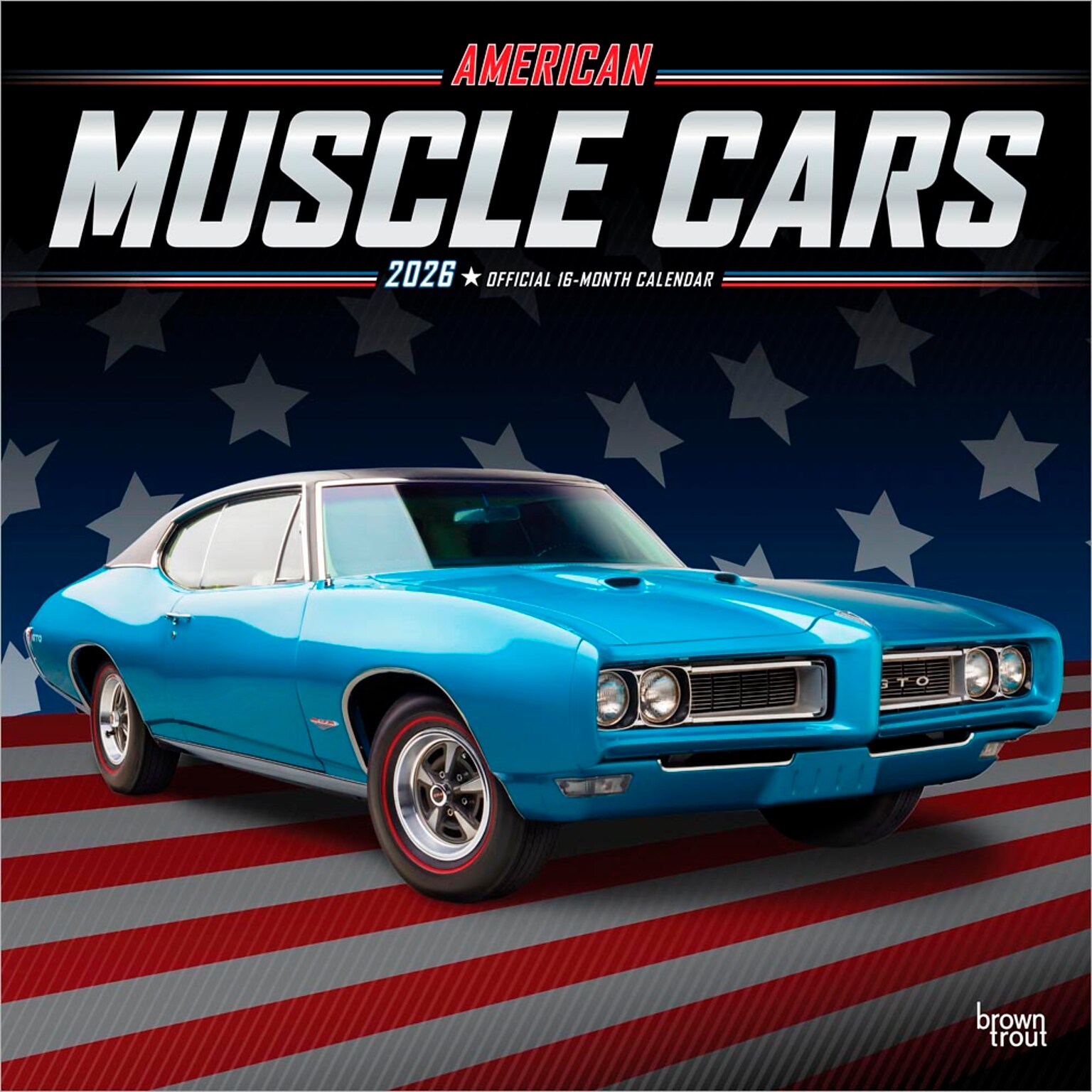 2026 BrownTrout American Muscle Cars 12 x 12 Monthly Wall Calendar (9798330701322)
