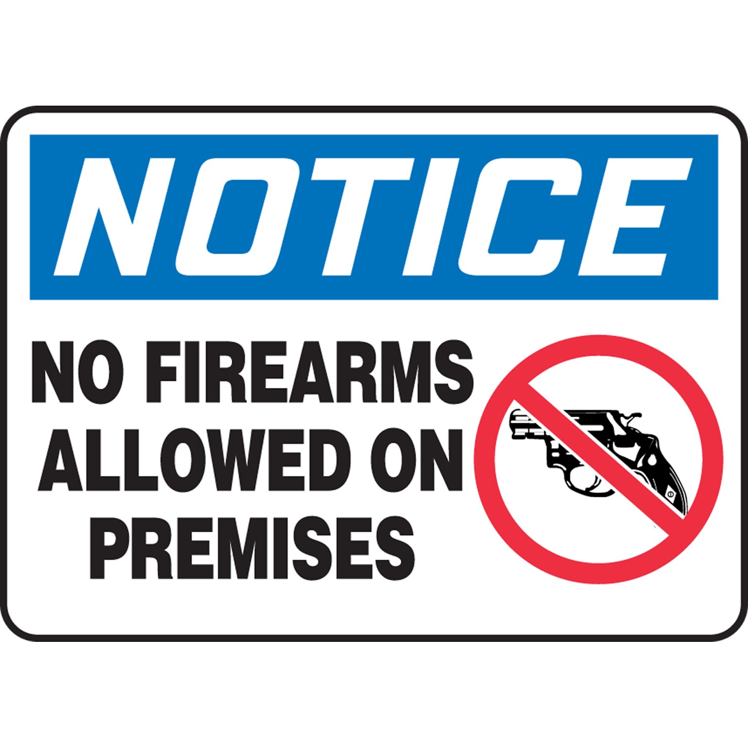 AccuformNMC NOTICE NO FIREARMS ALLOWED ON PREMISES Wall Sign, 10 x 14, White/Black/Blue (MACC821VA)