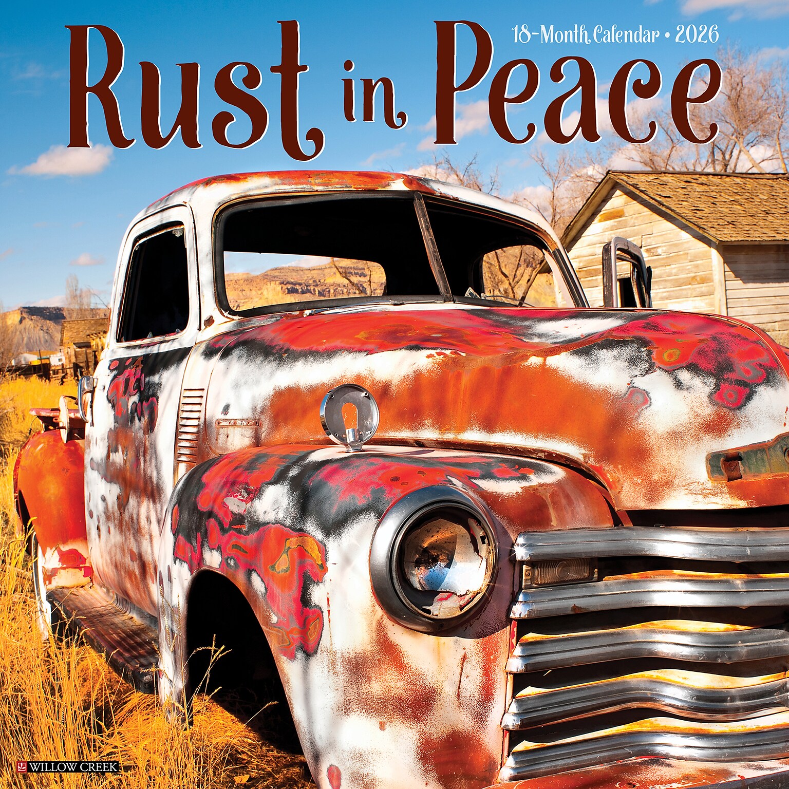 2026 Willow Creek Rust in Peace 12 x 12 Monthly Wall Calendar (52624)