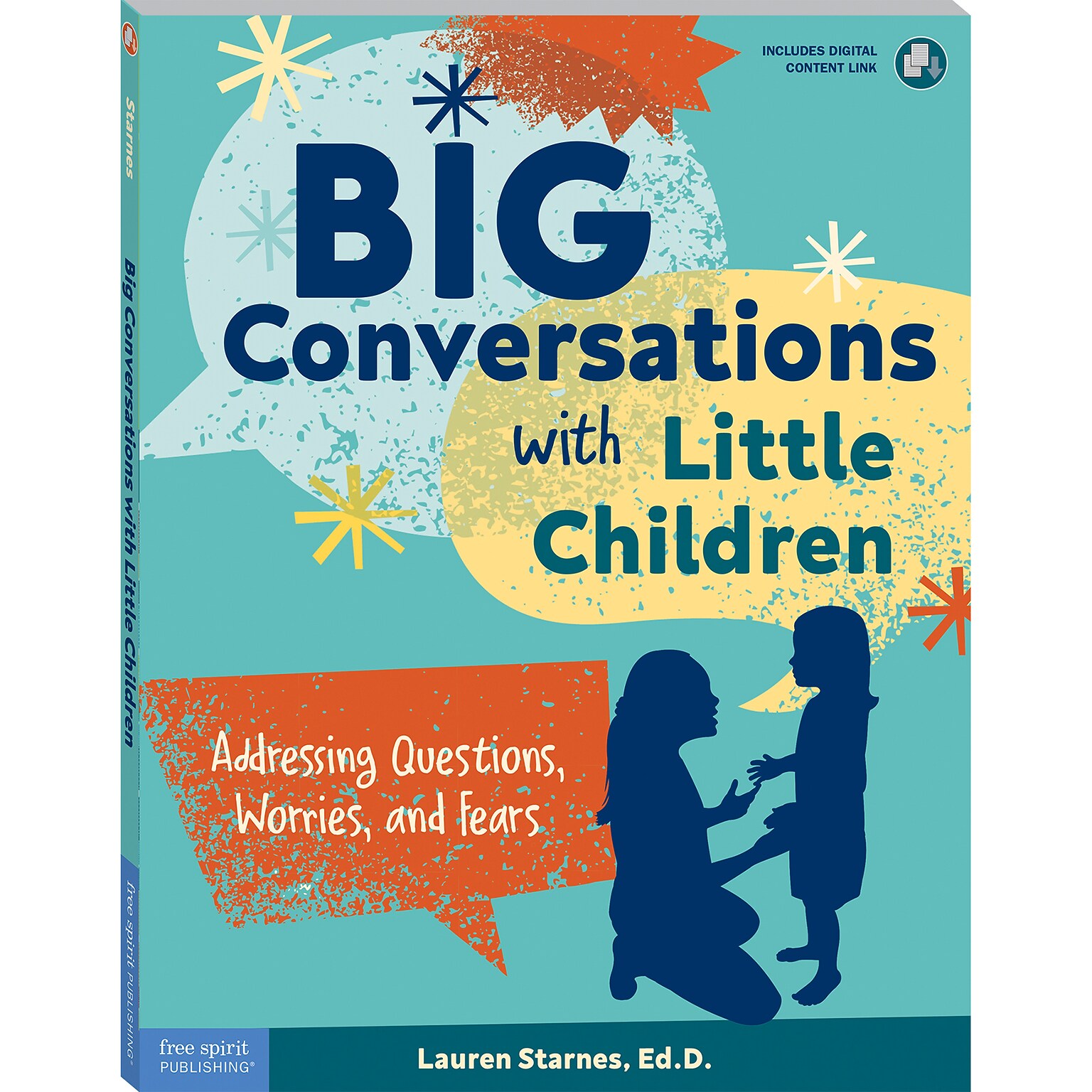 Free Spirit Publishing Big Conversations with Little Children: Addressing Questions, Worries, and Fears (SEP899068)