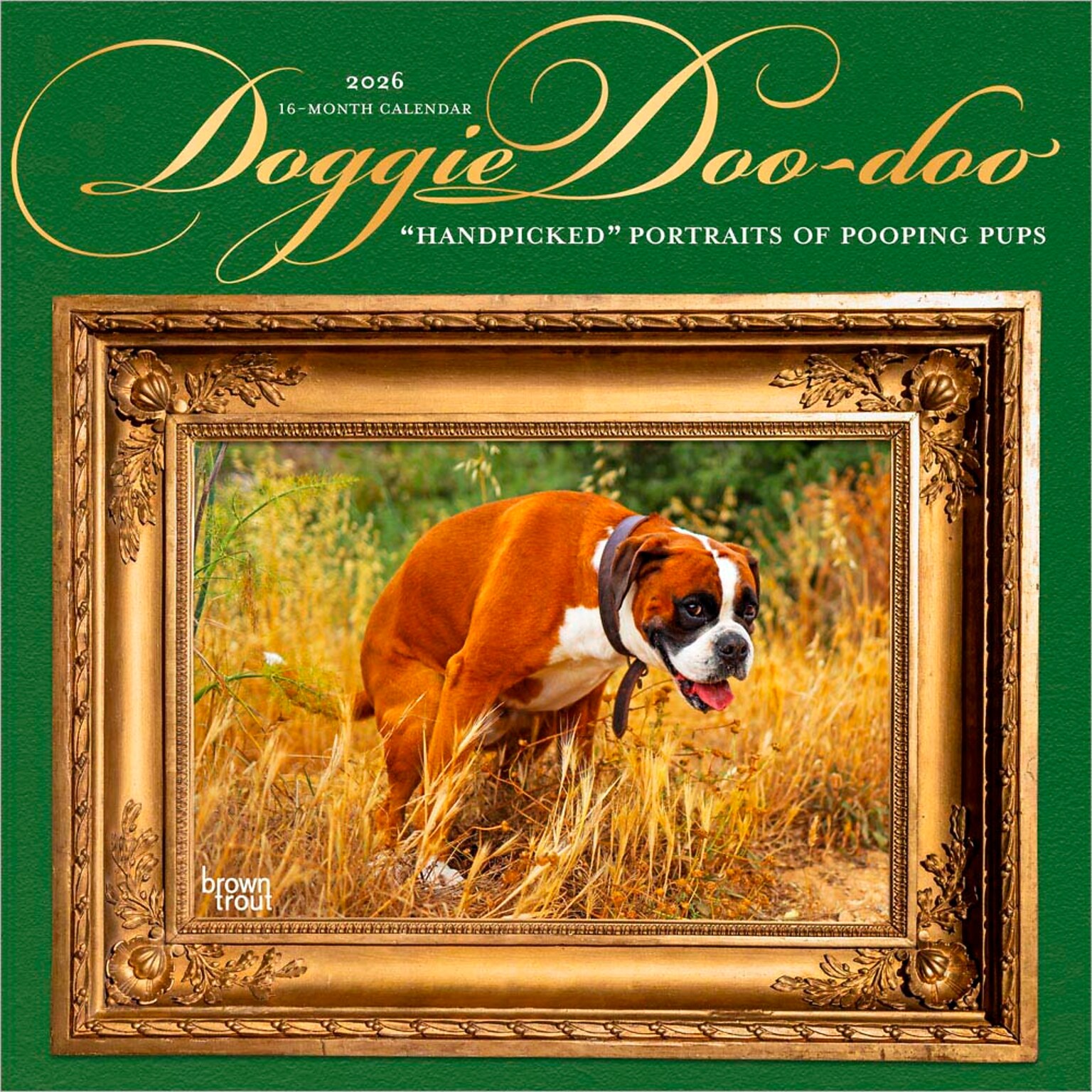 2026 BrownTrout Doggie Doo Doo 12 x 24 Monthly Wall Calendar (9798330703166)
