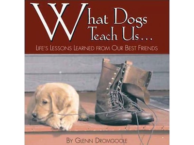 What Dogs Teach Us Book, Chapter Book, Hardcover (2684)