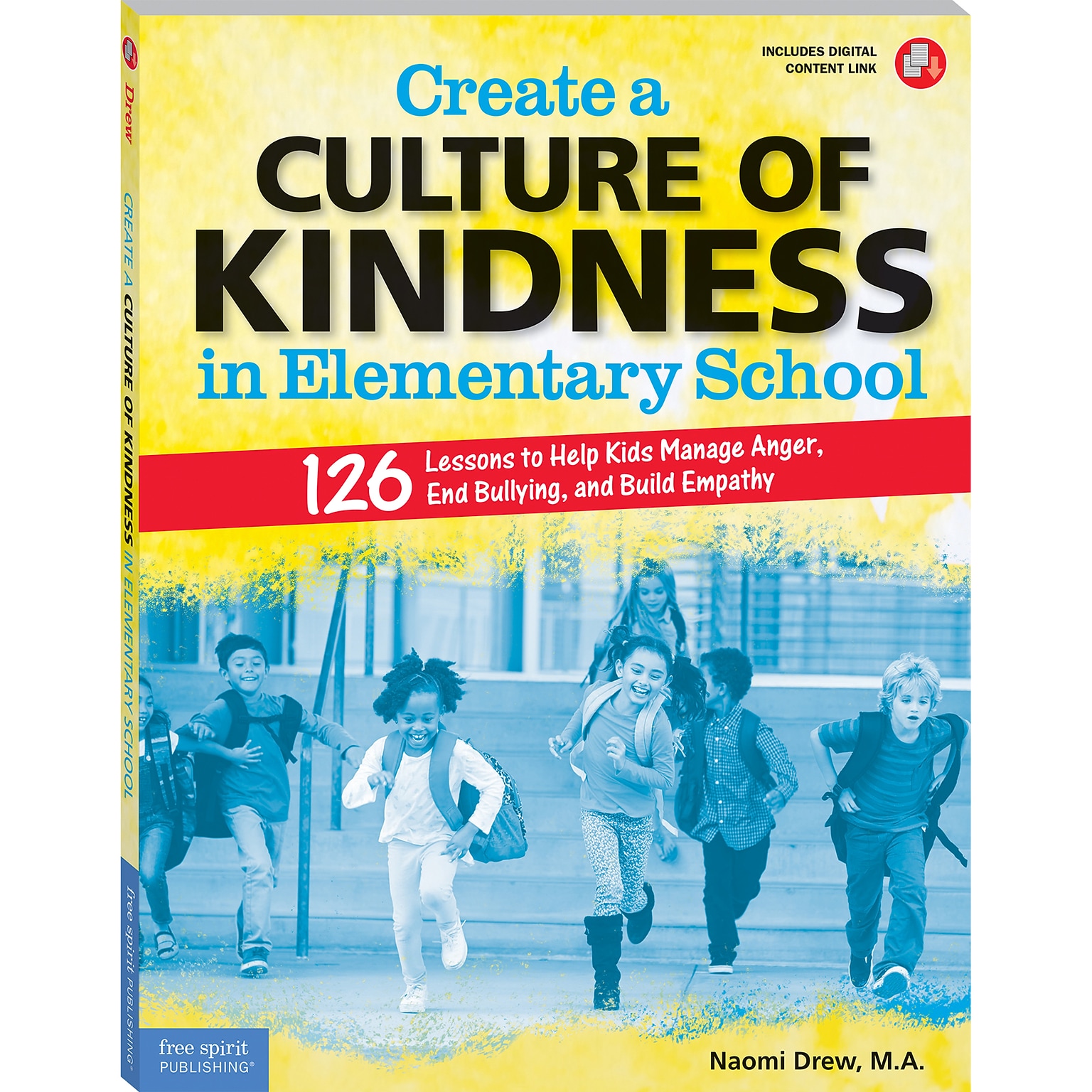 Free Spirit Publishing Create a Culture of Kindness in Elementary School (SEP899123)