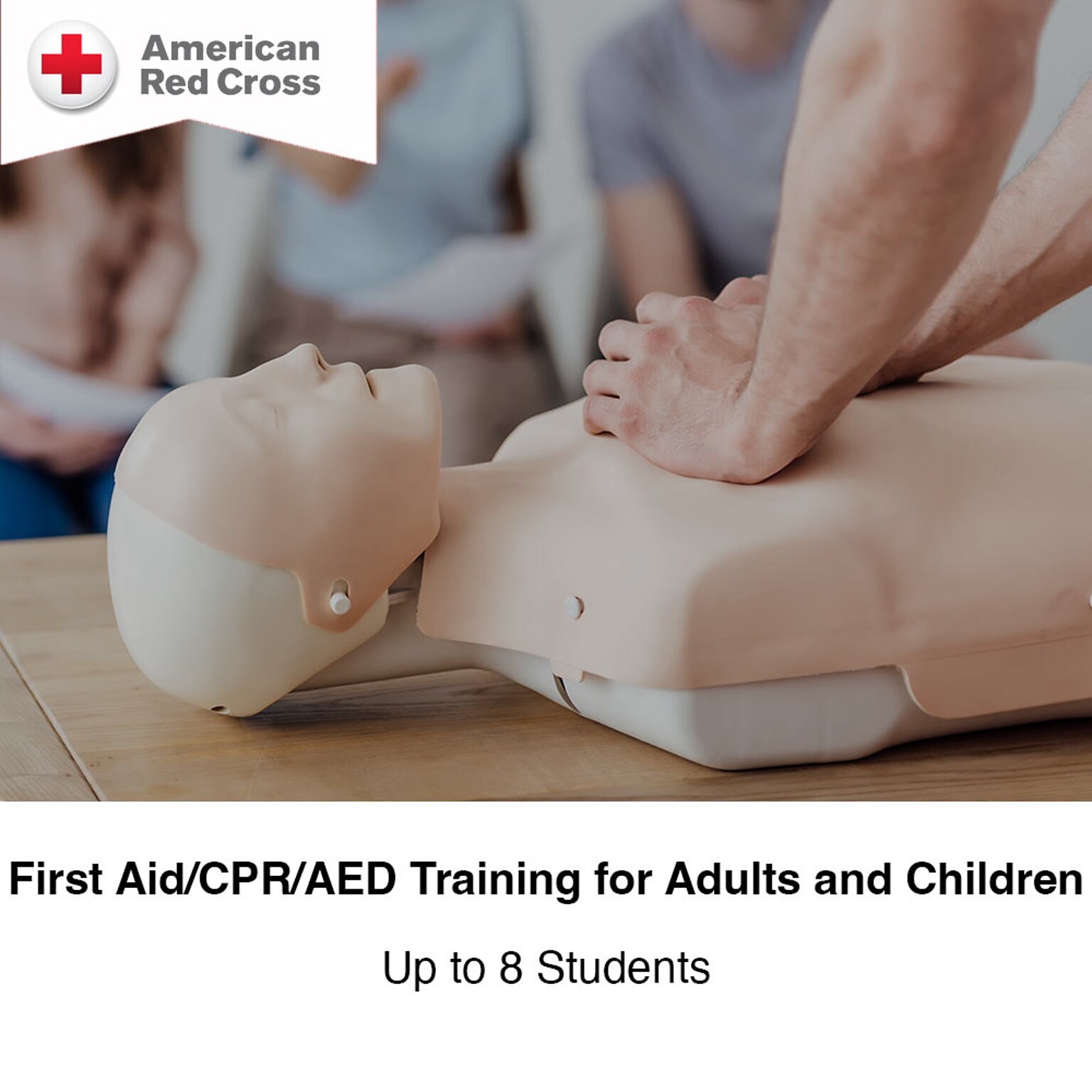 American Red Cross On-Site First Aid, CPR & AED Training for Adults & Children, 8 Person Minimum (CPRACIFAAED8)