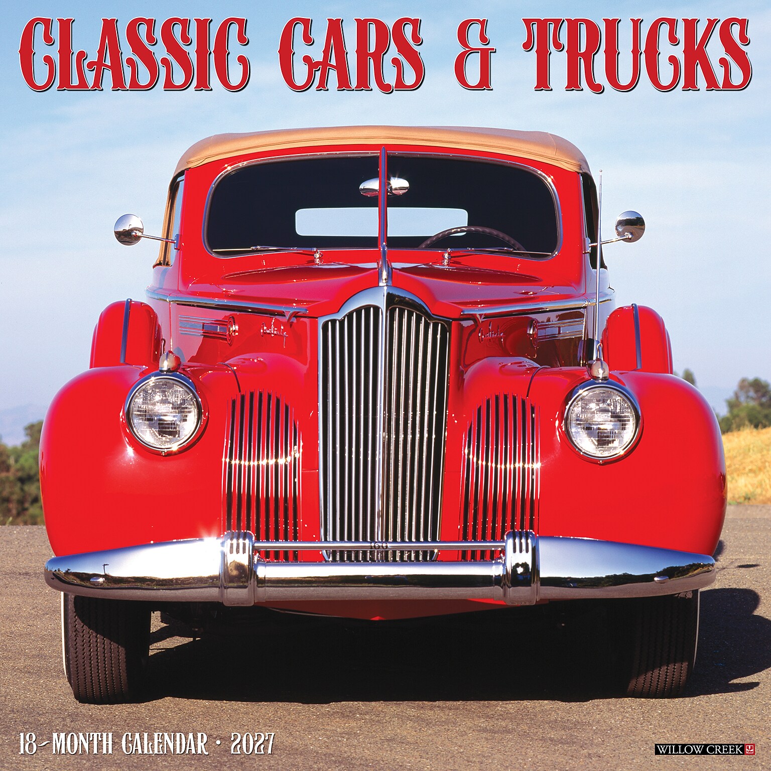 2027 Willow Creek Classic Cars & Trucks 12 x 12 Monthly Wall Calendar, Assorted Colors (59722)
