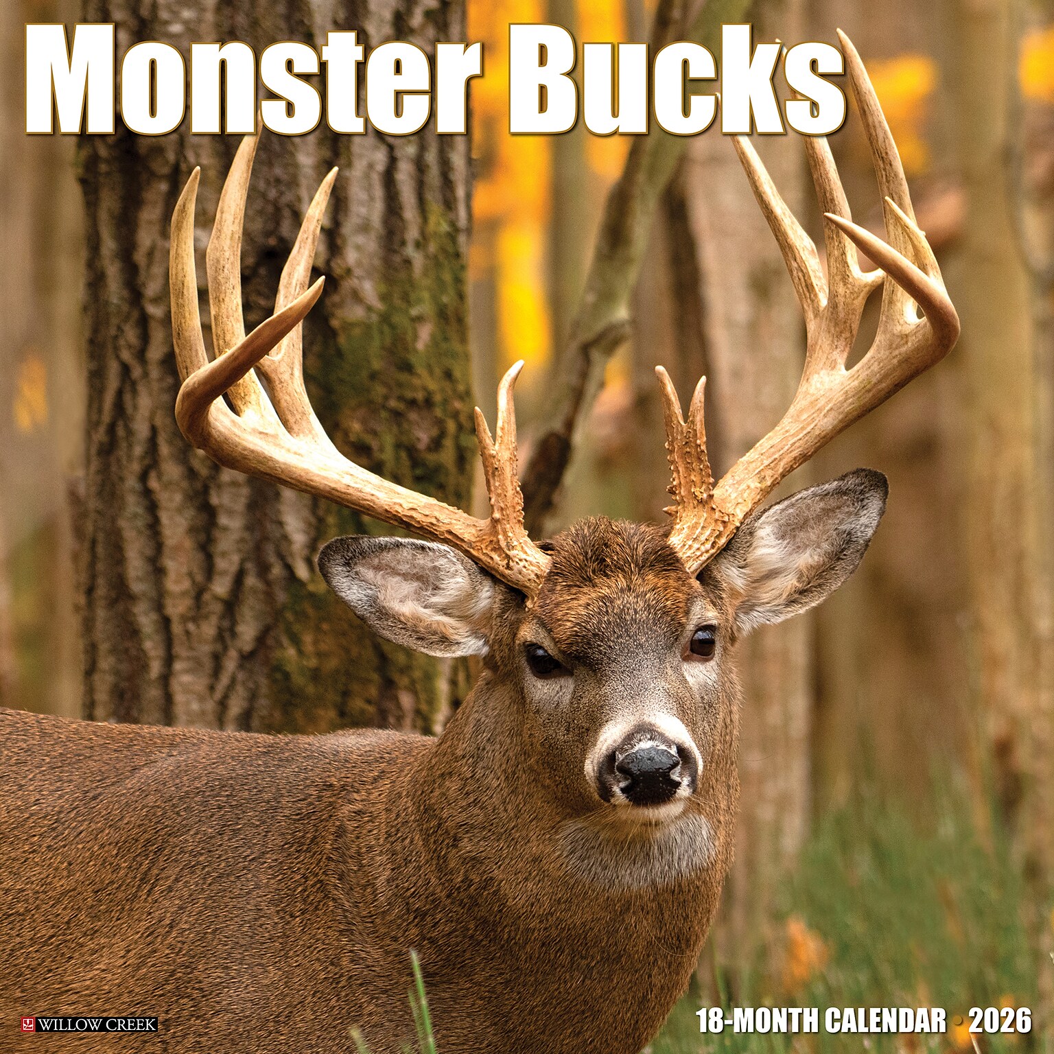 2026 Willow Creek Monster Bucks 12 x 12 Monthly Wall Calendar (51993)