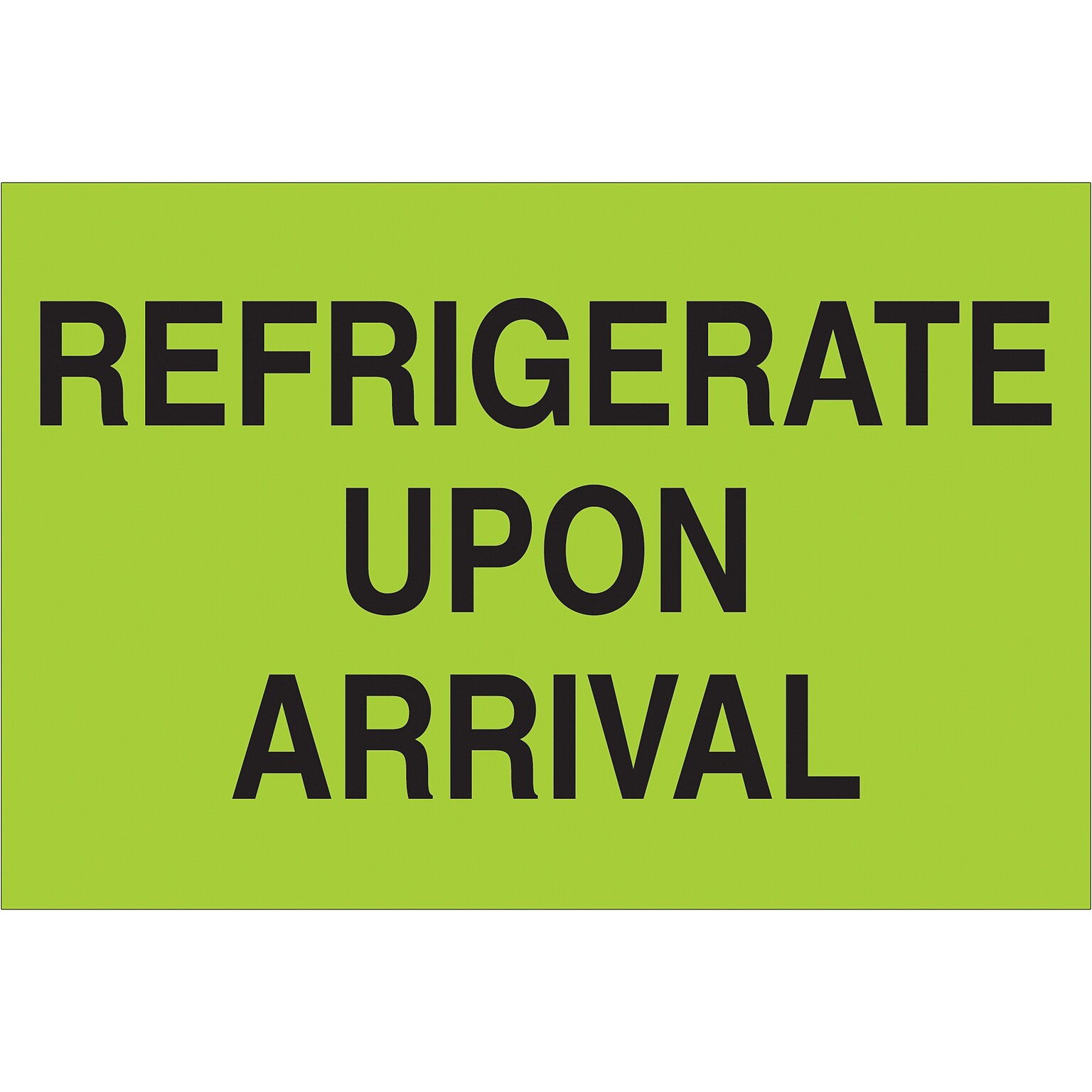 Tape Logic Refrigerate Upon Arrival Climate Labels, 2 x 3, Fluorescent Green, 500/Roll (DL1327)