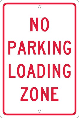 National Marker Reflective No Parking Loading Zone Parking Sign, 18 x 12, Aluminum (TM14H)