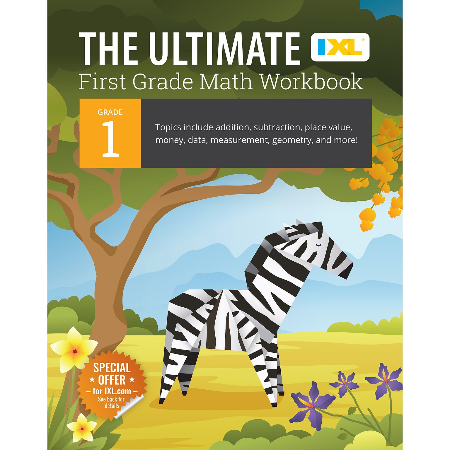 IXL The Ultimate Grade 1 Math Workbook (201149)