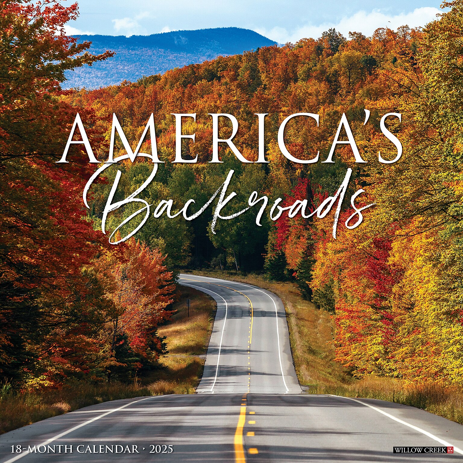 2025 Willow Creek Americas Backroads 12 x 12 Monthly Wall Calendar  (41314)
