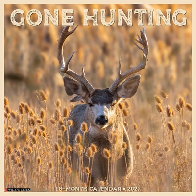 2027 Willow Creek Gone Hunting   12 x 12 Monthly Wall Calendar (65273)