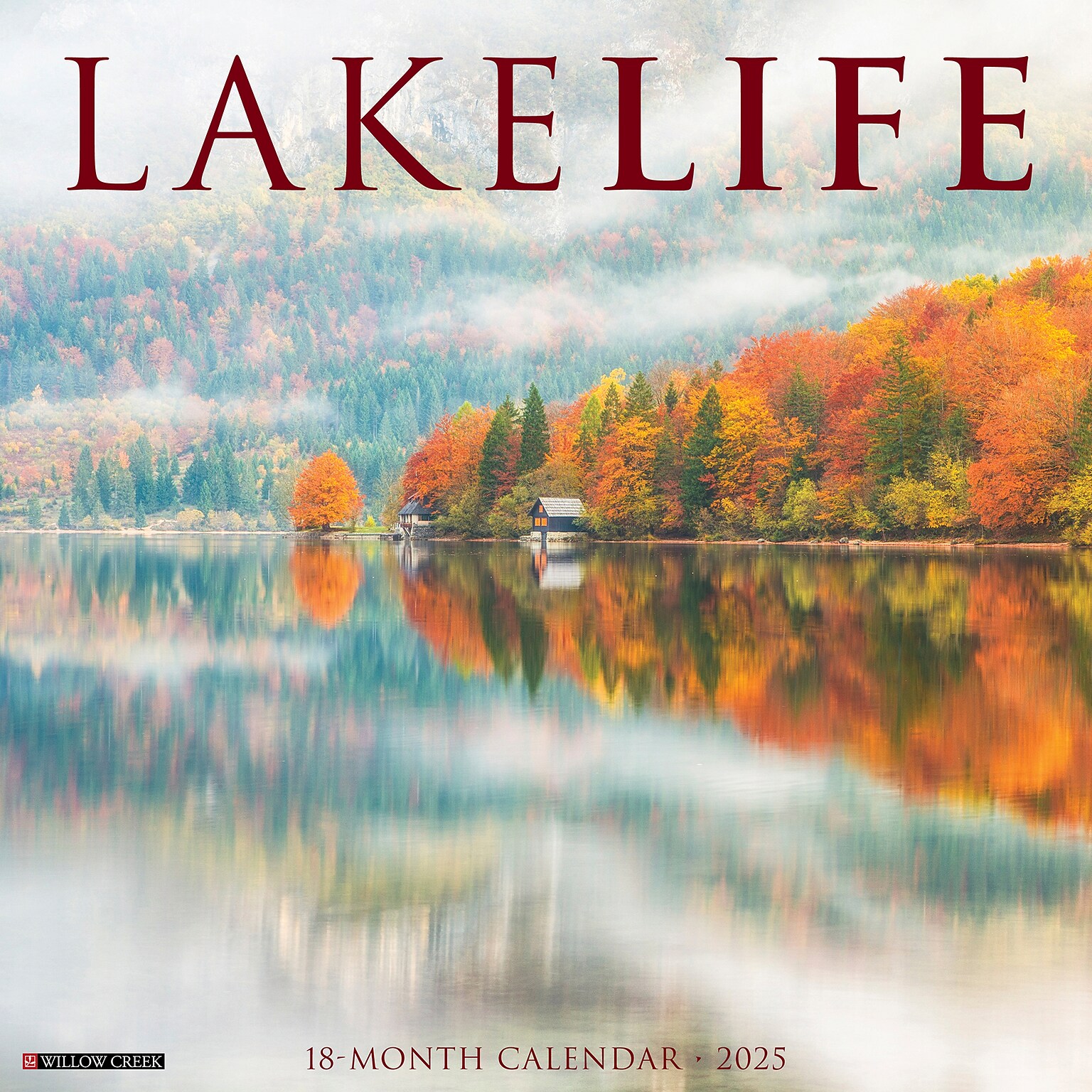 2025 Willow Creek Lake Life 12 x 12 Monthly Wall Calendar (43691)