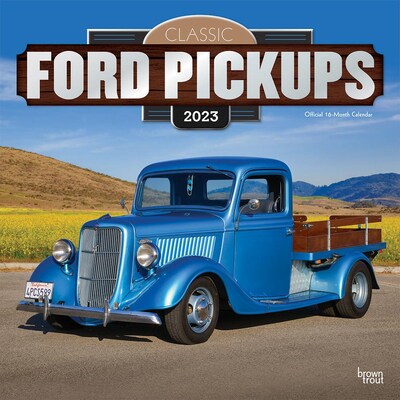2023 BrownTrout Classic Ford Pickups OFFICIAL 12 x 24 Monthly Wall Calendar, (9781975449735)
