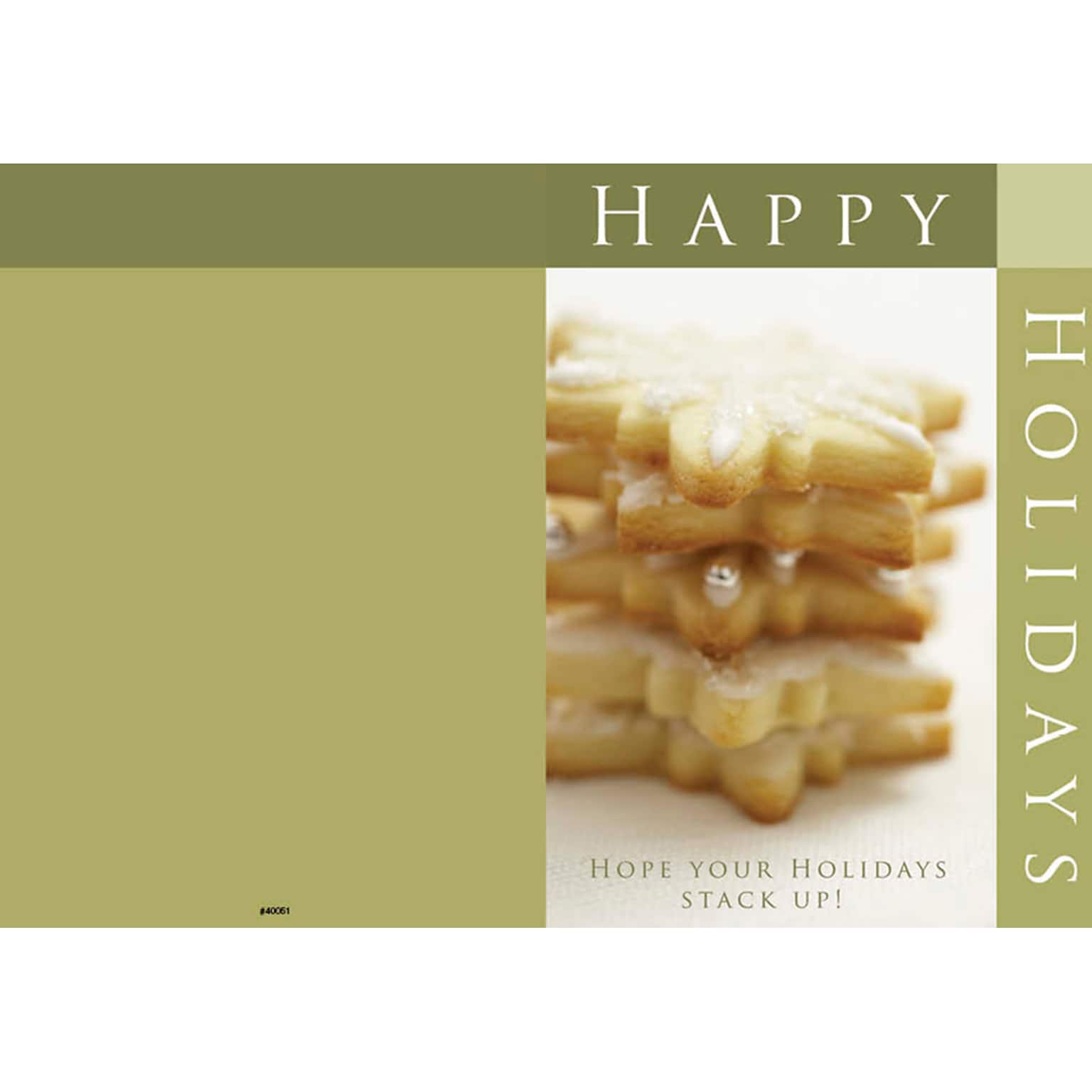 Happy Holidays - hope your holidays stack up - cookies - 7 x 10 scored for folding to 7 x 5, 25 cards w/A7 envelopes per set