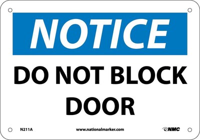 Notice Signs; Do Not Block This Door, 7X10, .040 Aluminum