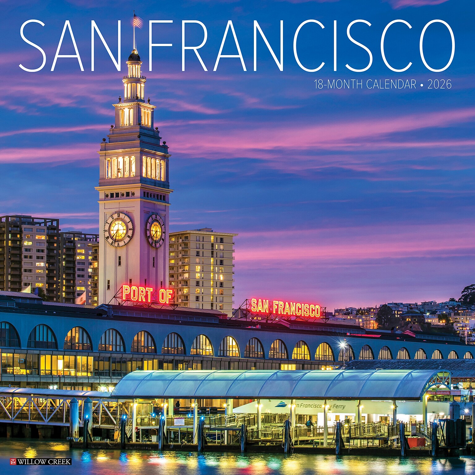 2026 Willow Creek San Francisco 12 x 12 Monthly Wall Calendar (52648)