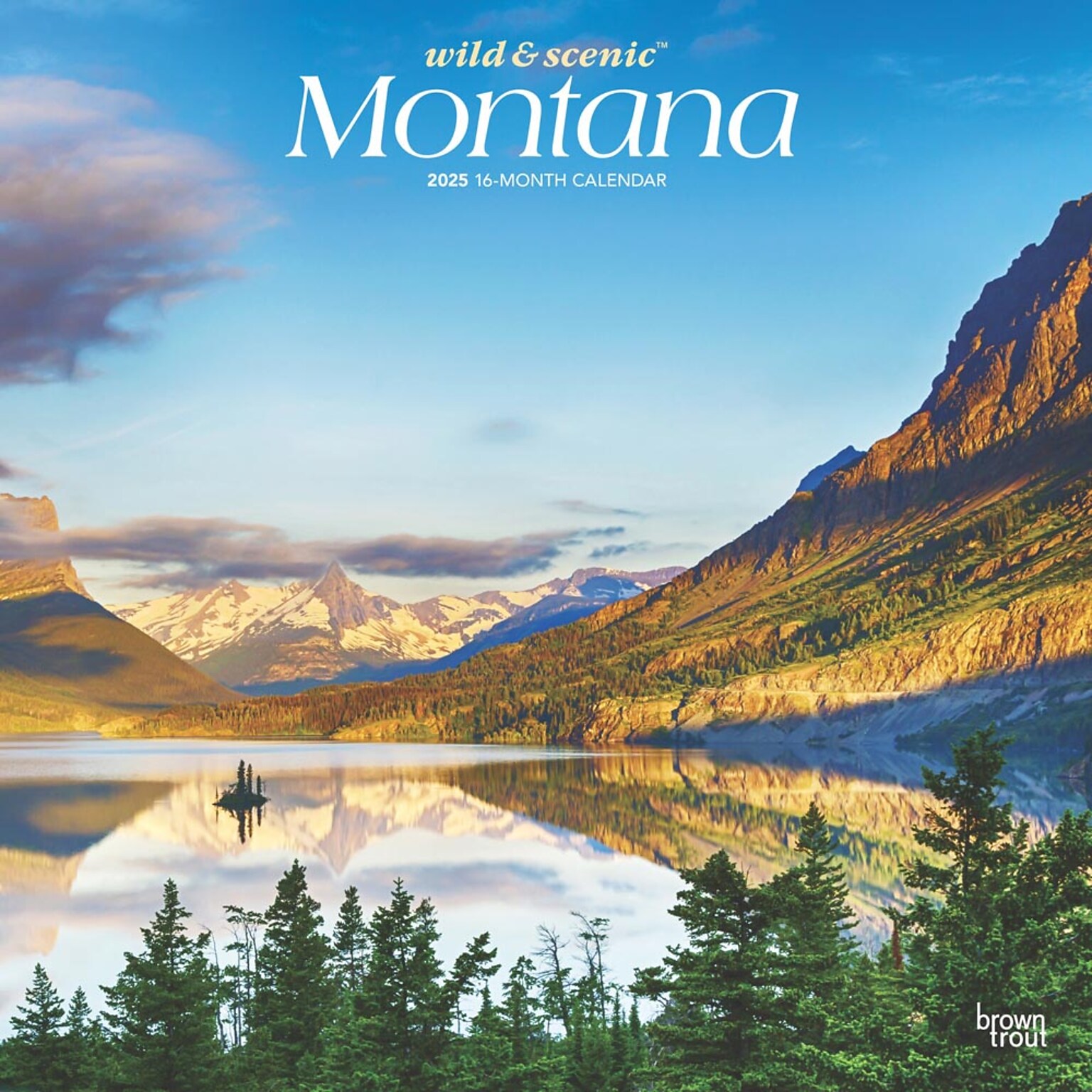 2025 BrownTrout Montana Wild & Scenic 12 x 12 Monthly  Wall Calendar (9781975475314)
