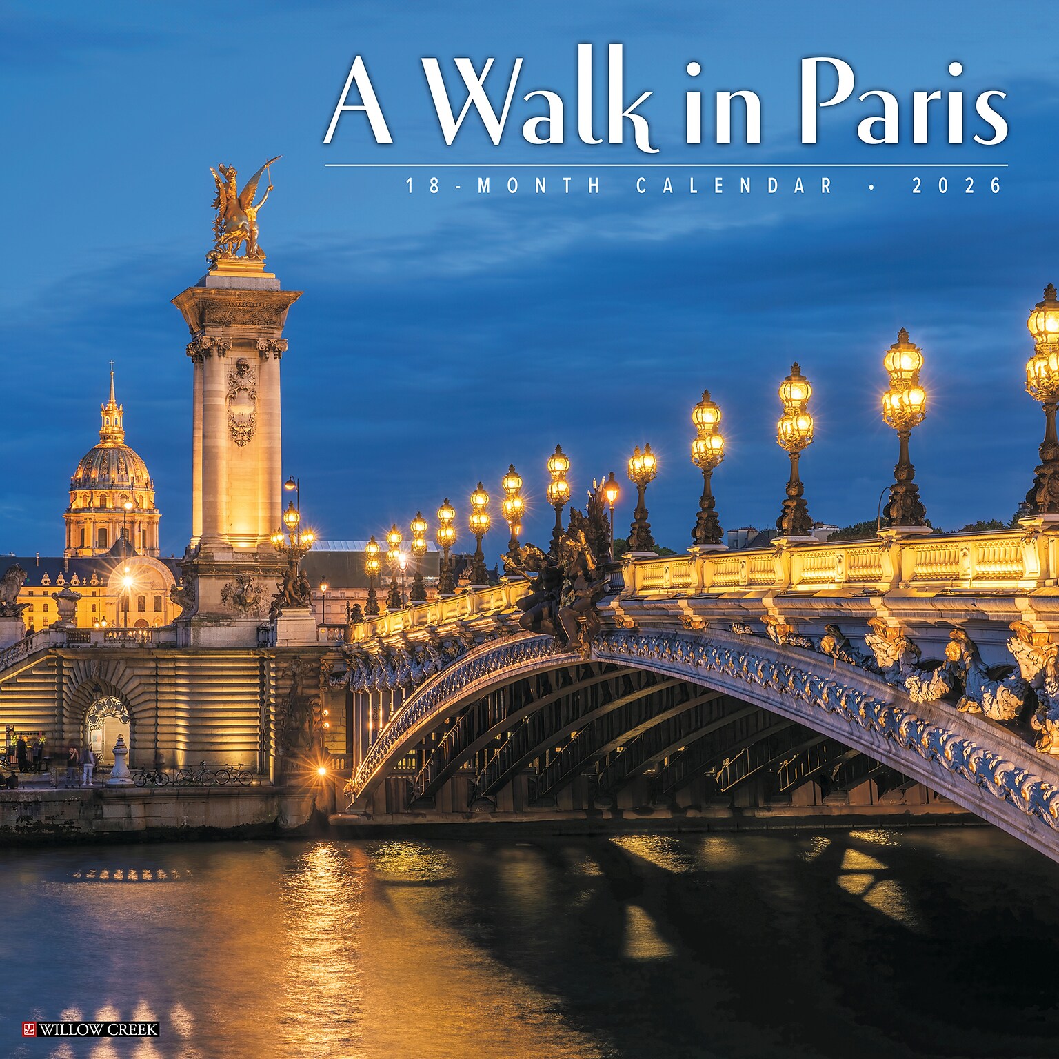 2026 Willow Creek A Walk in Paris 12 x 12 Monthly Wall Calendar (49761)