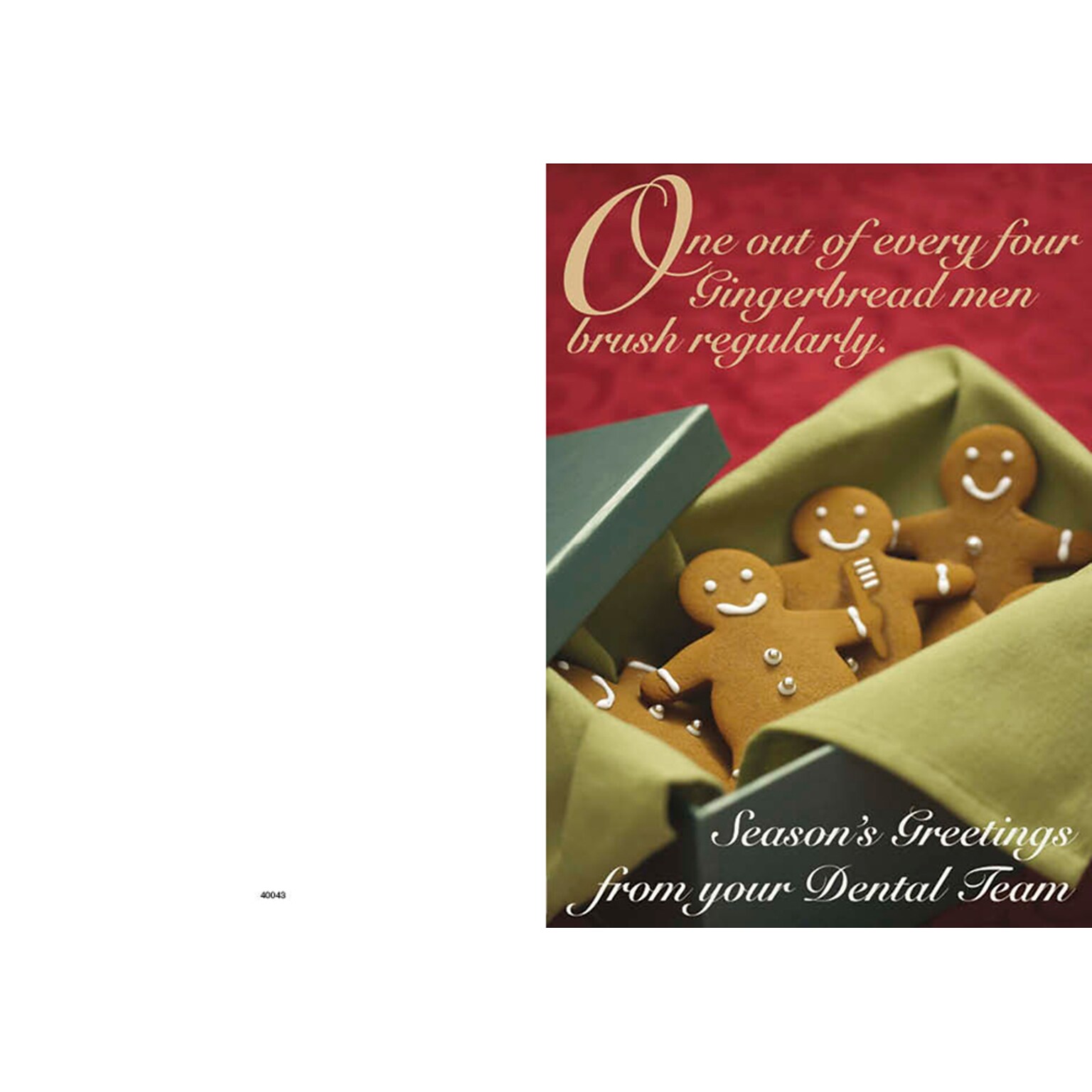 One out of every four gingerbread men brush regularly - 7 x 10 scored for folding to 7 x 5, 25 cards w/A7 env per set