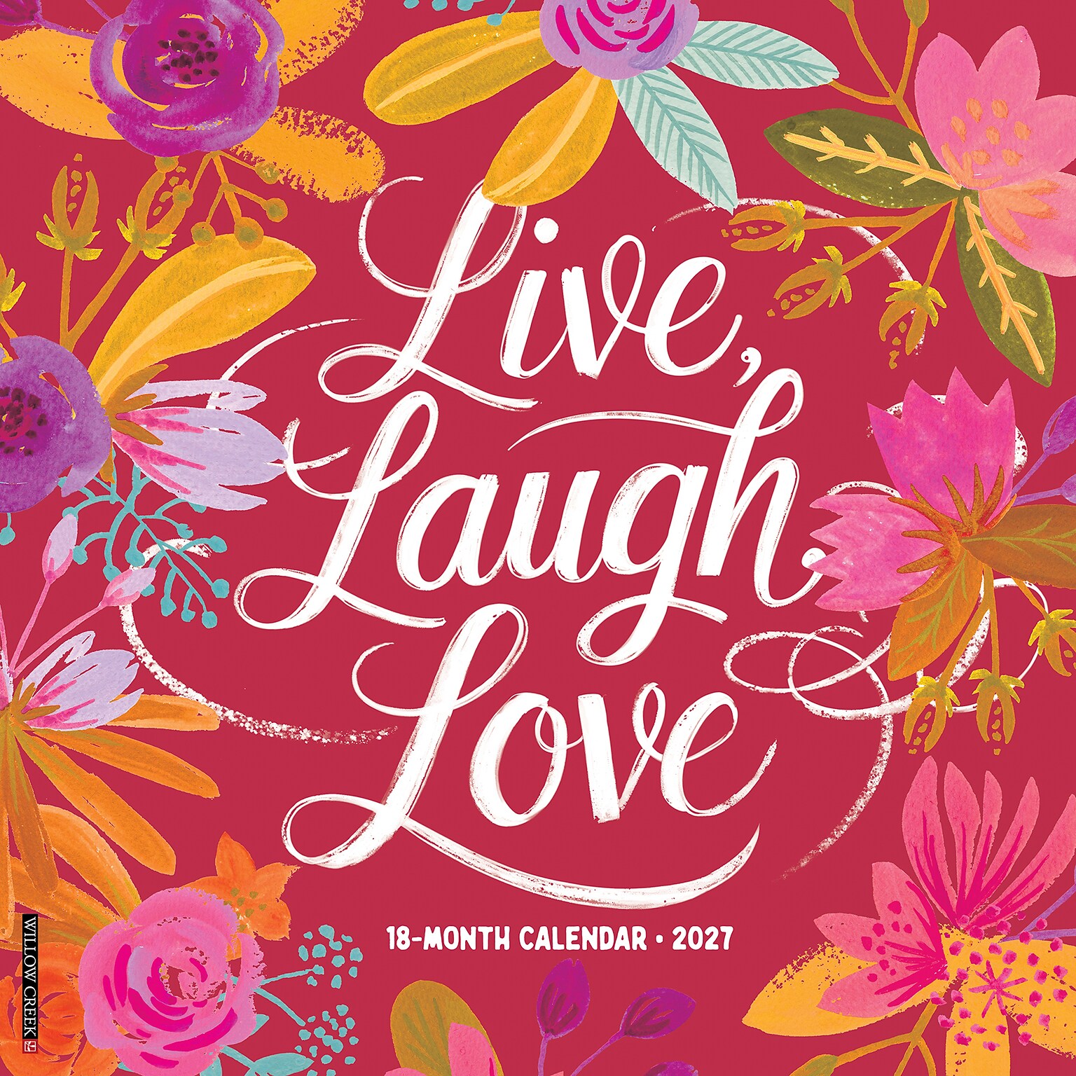 2027 Willow Creek Live, Laugh, Love 12 x 12 Monthly Wall Calendar, Assorted Colors (61077)