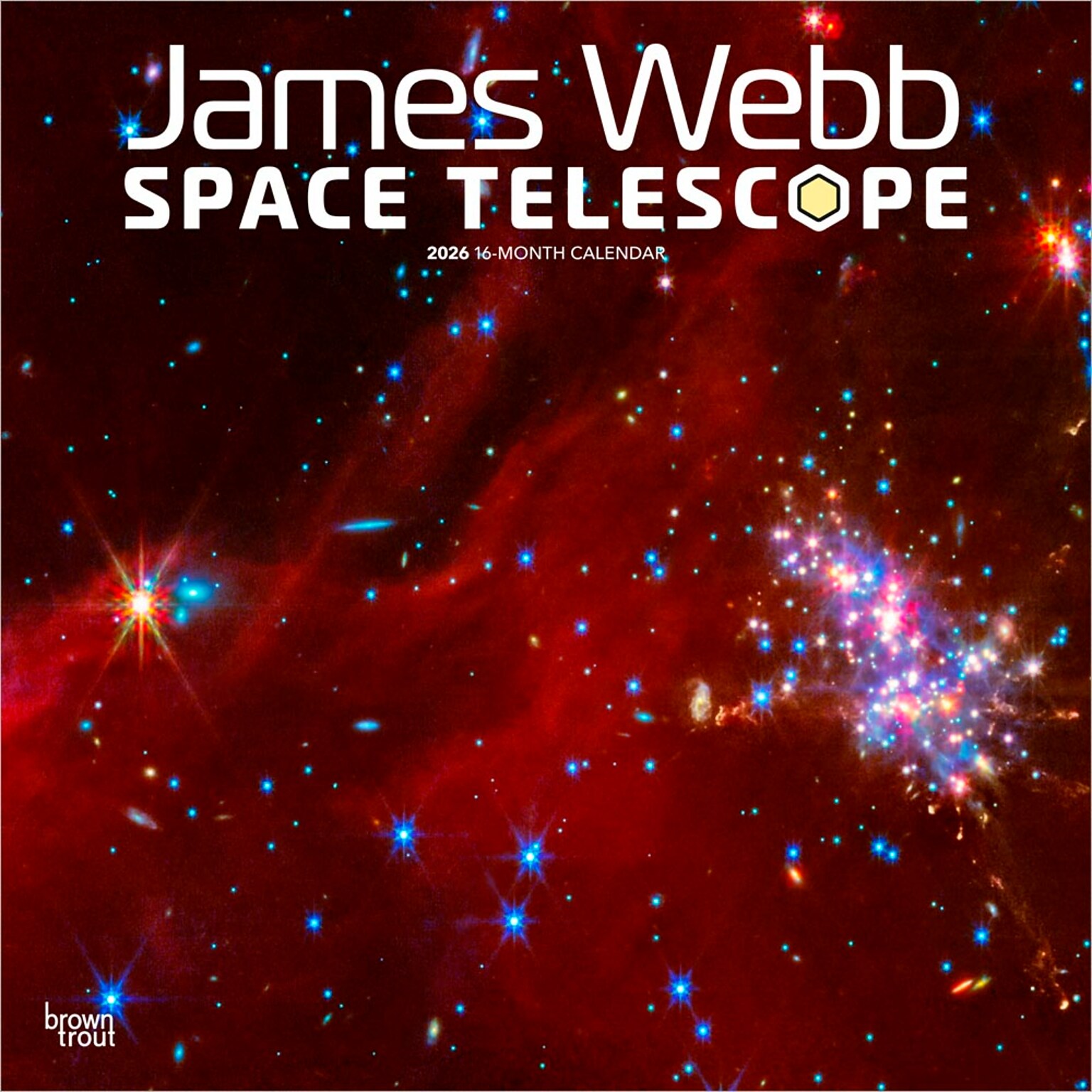 2026 BrownTrout James Webb Space Telescope 12 x 12 Monthly Wall Calendar (9798330703999)