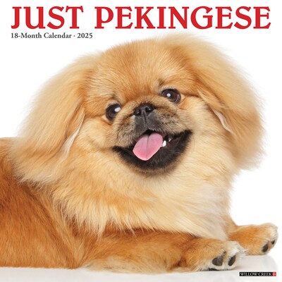 2025 Willow Creek Just Pekingese 12 x 12 Monthly Wall Calendar (44407)