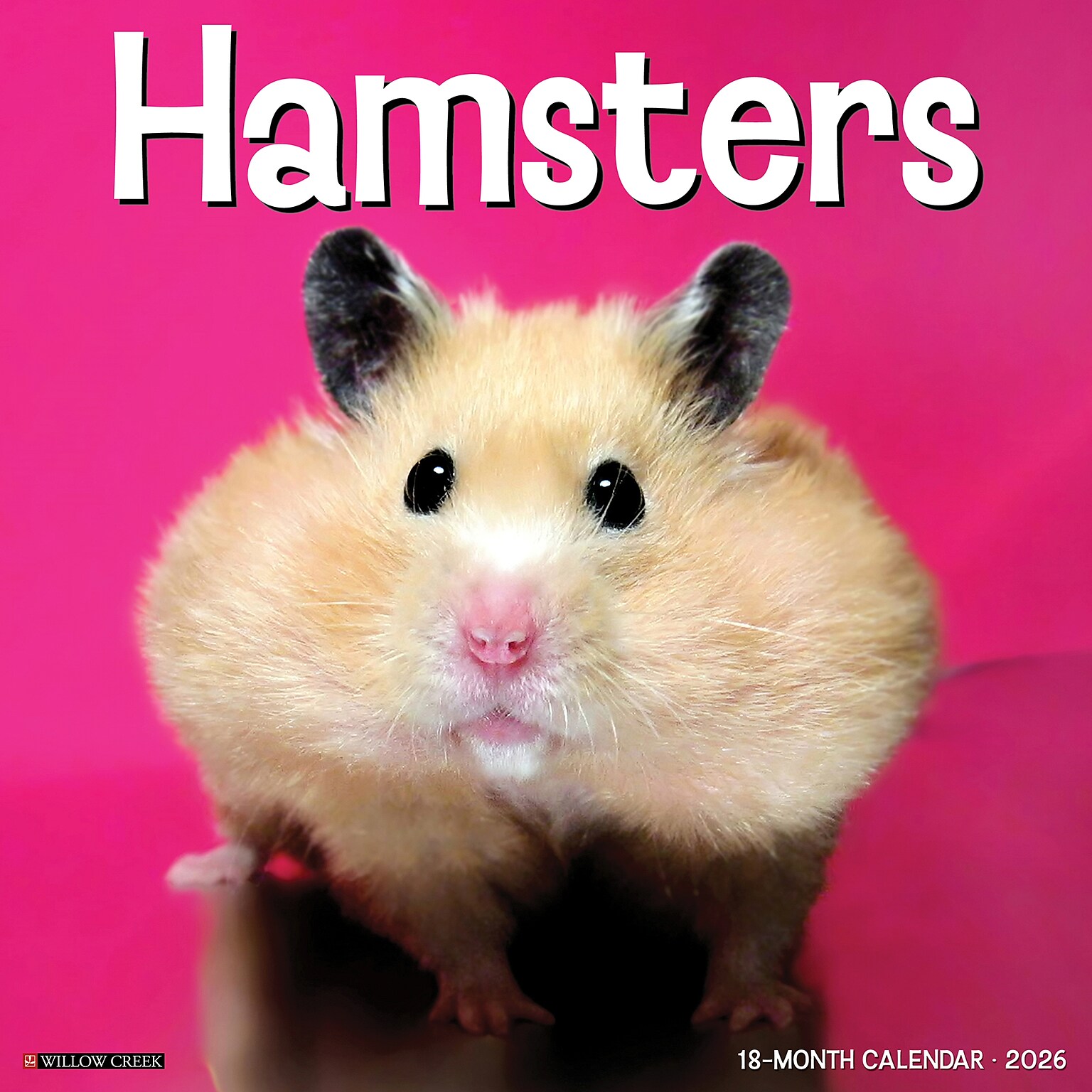 2026 Willow Creek Hamsters 12 x 12 Monthly Wall Calendar (57025)