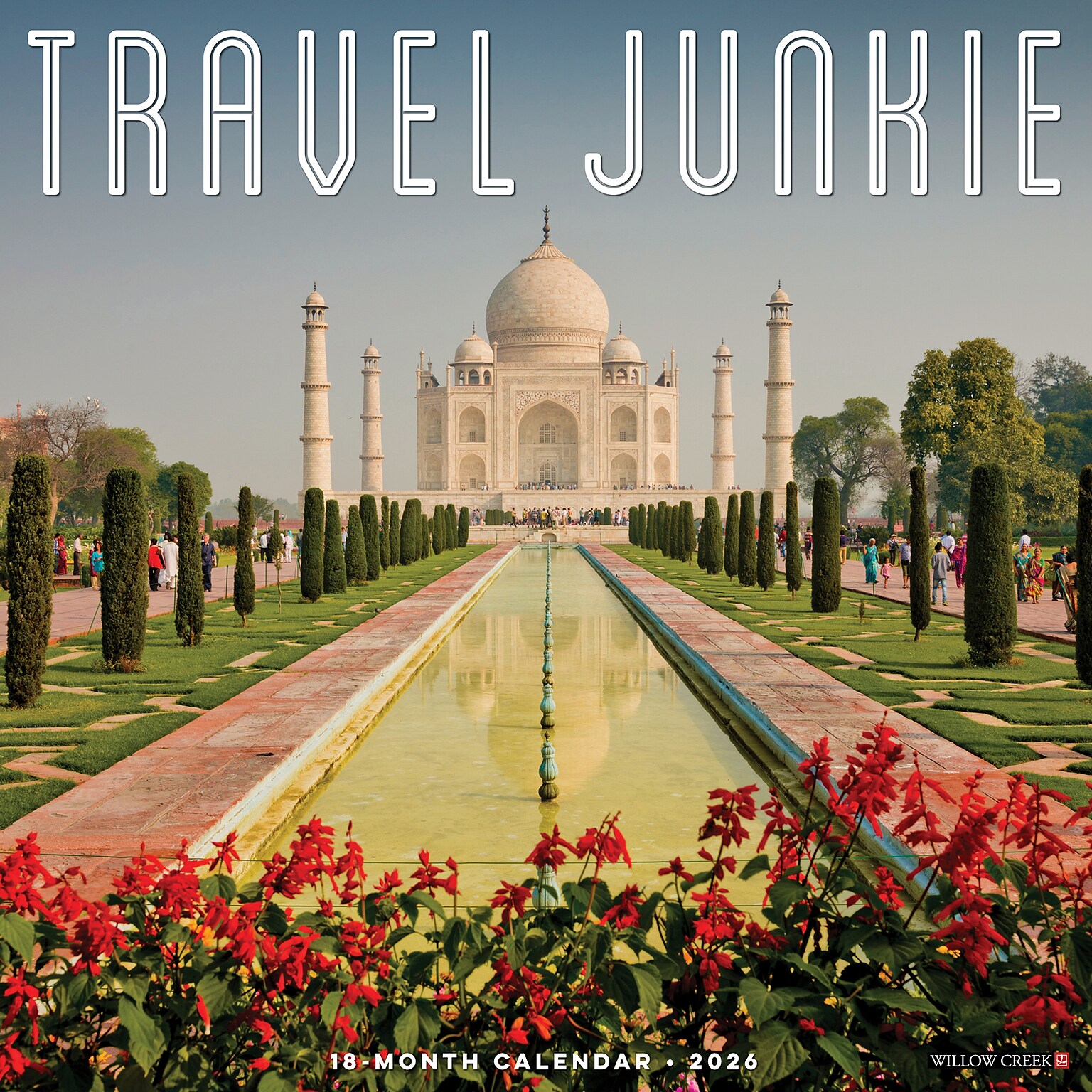 2026 Willow Creek Travel Junkie 12 x 12 Monthly Wall Calendar (52990)