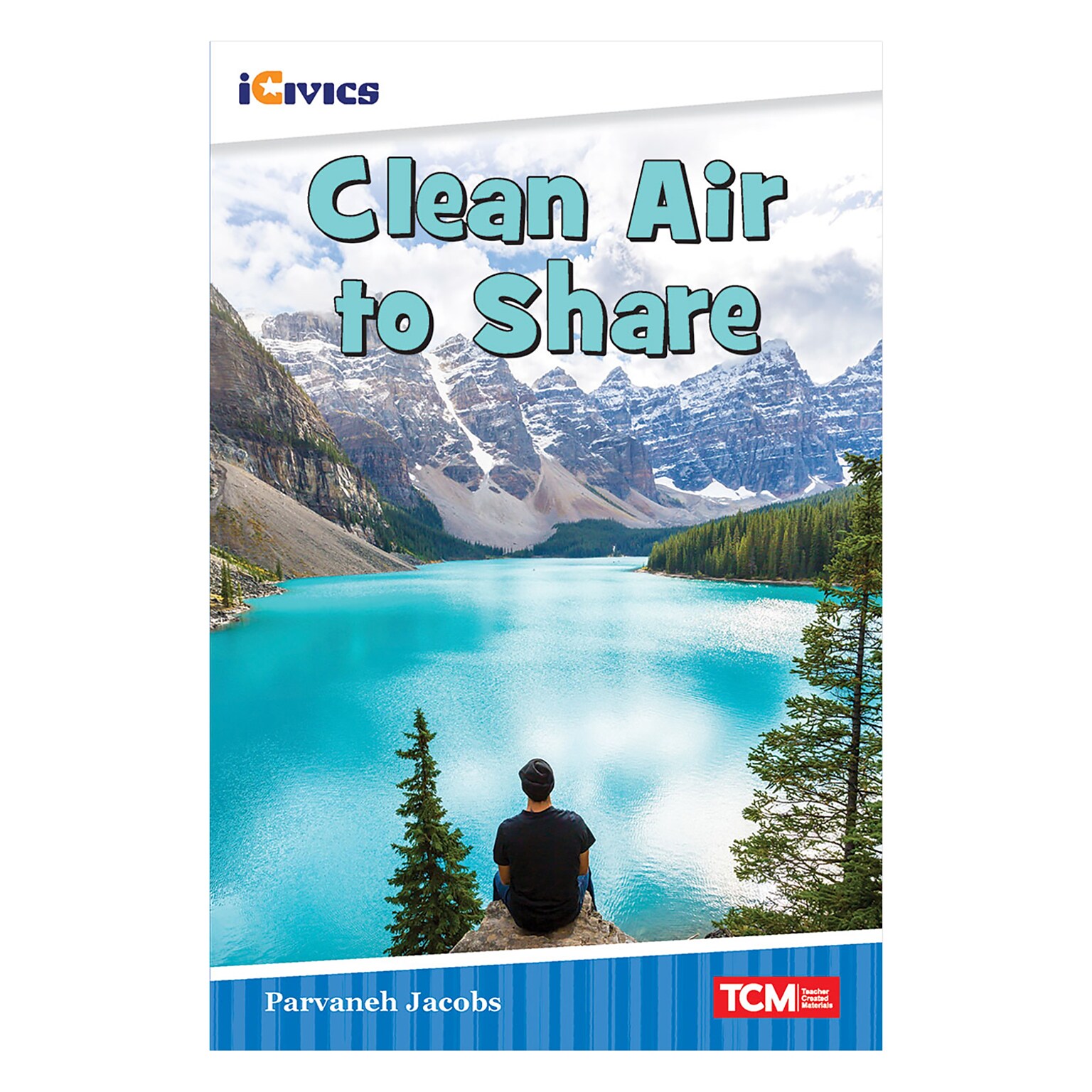 Teacher Created Materials iCivics Readers Clean Air to Share, Paperback (SEP121672)