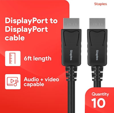 Staples TECH 6 ft. DisplayPort to DisplayPort Audio/Video Cable, Male to Male, Black, 10/Pack (ST62475)